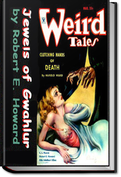 Jewels of Gwahlur | Robert E. Howard